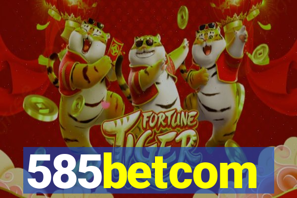 585betcom