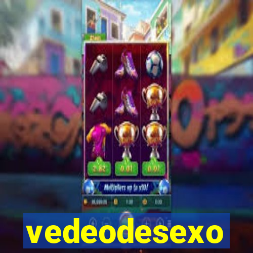 vedeodesexo