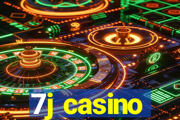 7j casino