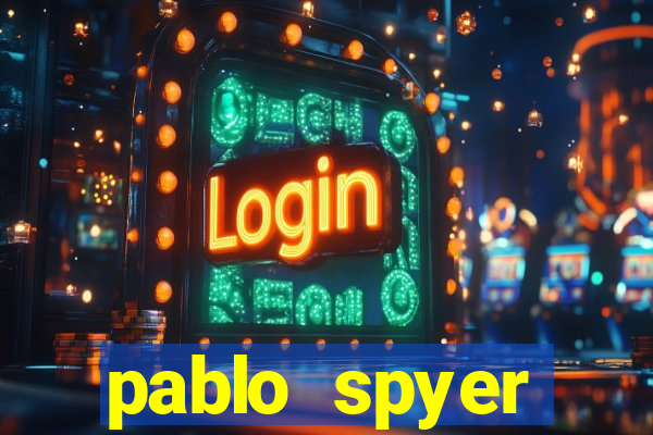 pablo spyer namorada atual