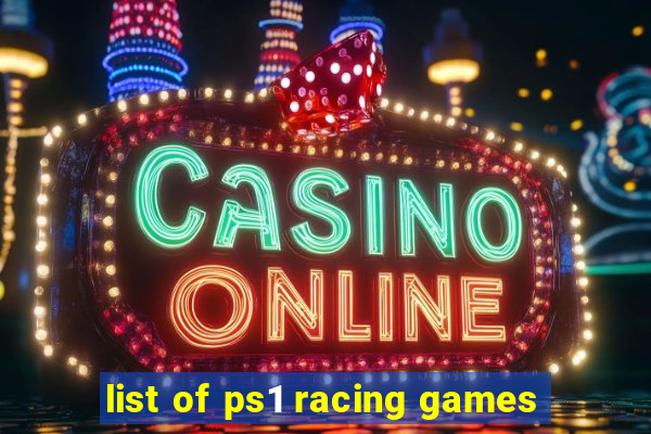 list of ps1 racing games