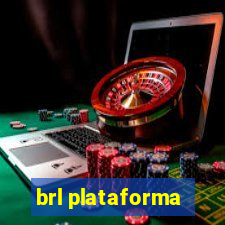 brl plataforma