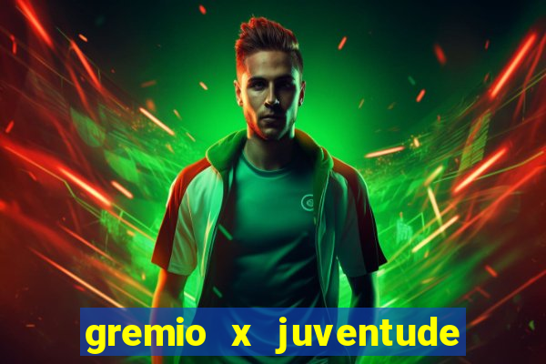 gremio x juventude futebol play hd