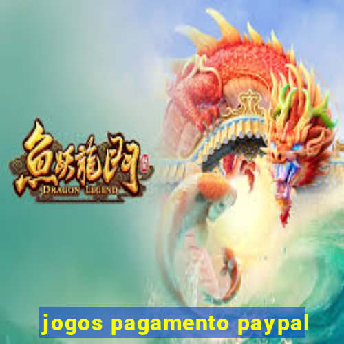 jogos pagamento paypal