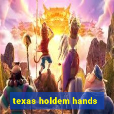 texas holdem hands