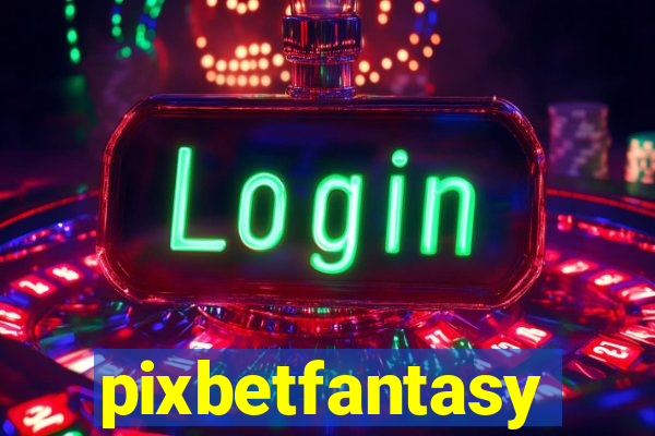 pixbetfantasy