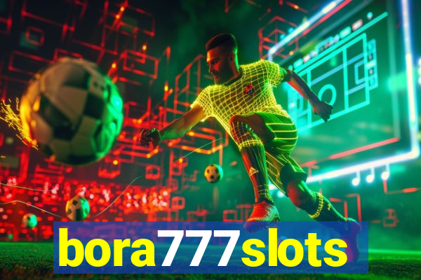 bora777slots