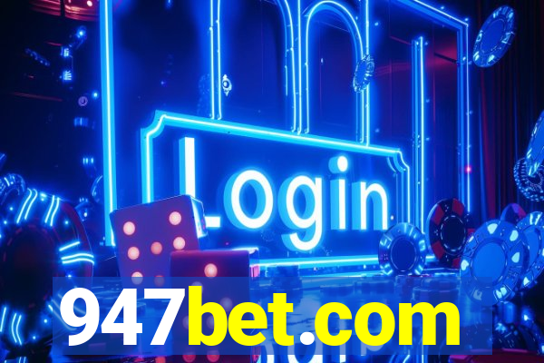 947bet.com