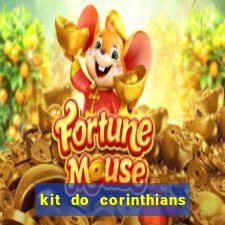 kit do corinthians dls 2019