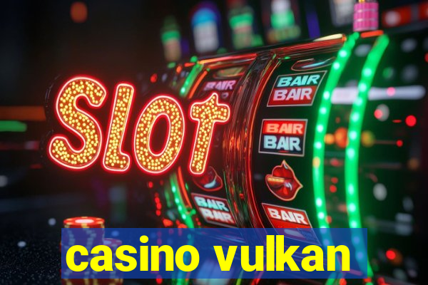 casino vulkan