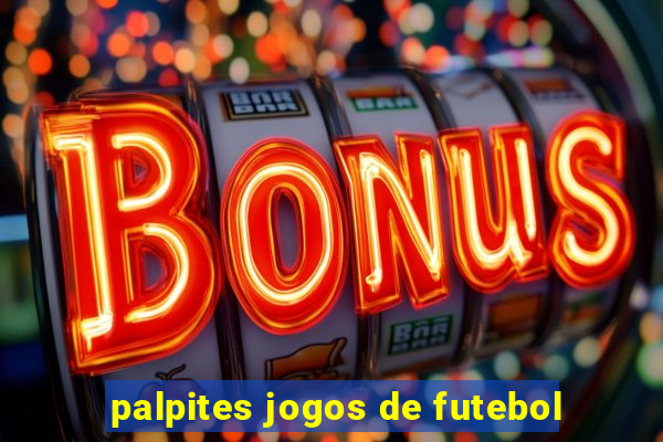 palpites jogos de futebol