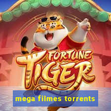 mega filmes torrents