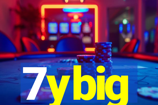 7ybig