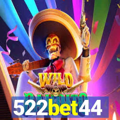 522bet44