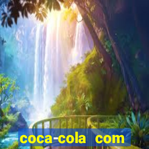 coca-cola com melancia faz mal