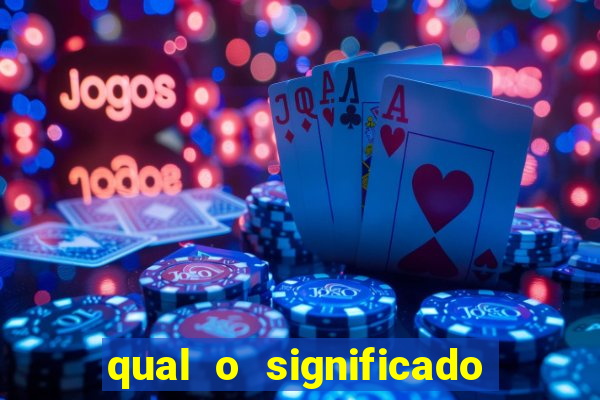 qual o significado do jogo