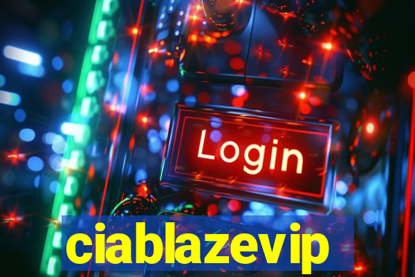 ciablazevip