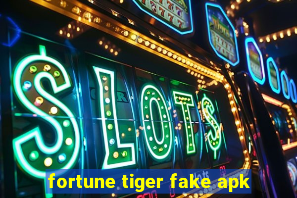 fortune tiger fake apk