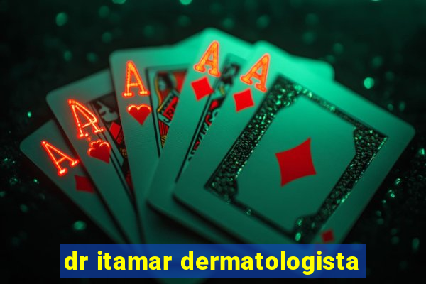 dr itamar dermatologista