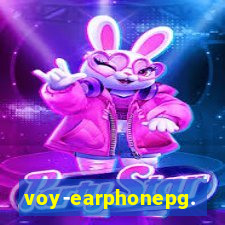 voy-earphonepg.com