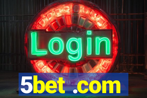 5bet .com