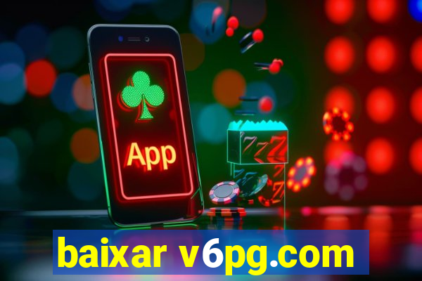 baixar v6pg.com