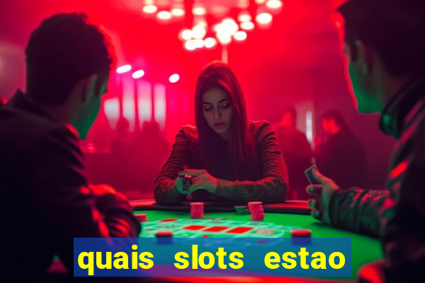 quais slots estao pagando agora