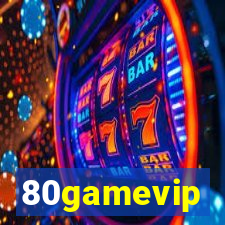 80gamevip