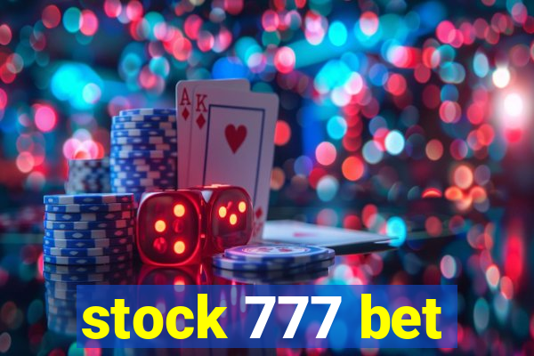 stock 777 bet