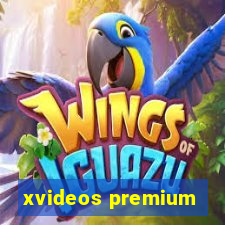 xvideos premium