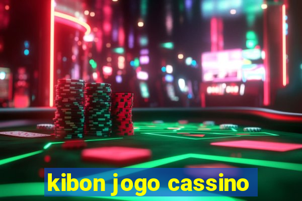 kibon jogo cassino