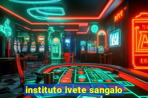 instituto ivete sangalo