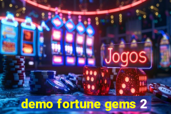 demo fortune gems 2