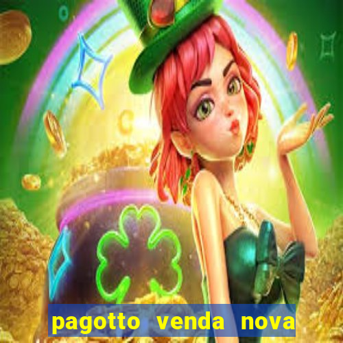 pagotto venda nova do imigrante