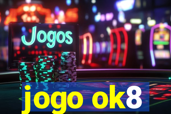 jogo ok8