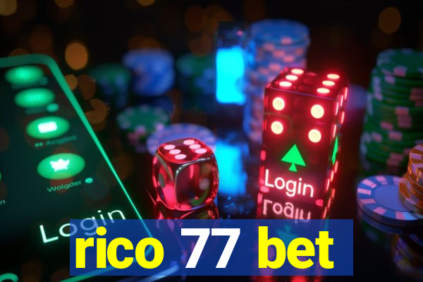 rico 77 bet