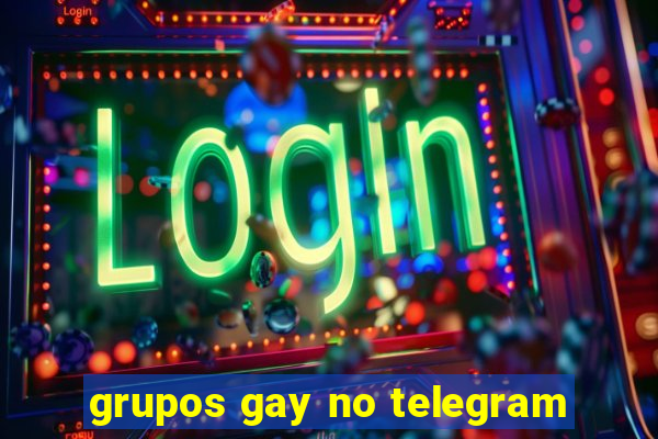 grupos gay no telegram