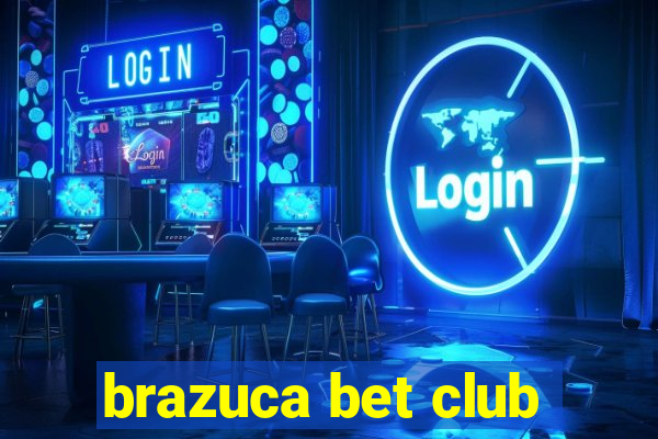 brazuca bet club