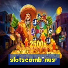 slotscomb么nus