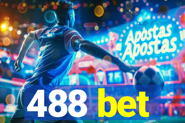 488 bet