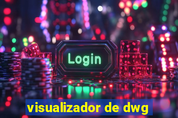 visualizador de dwg