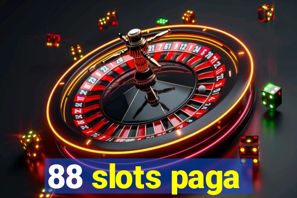 88 slots paga