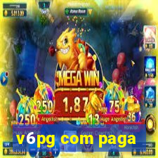 v6pg com paga