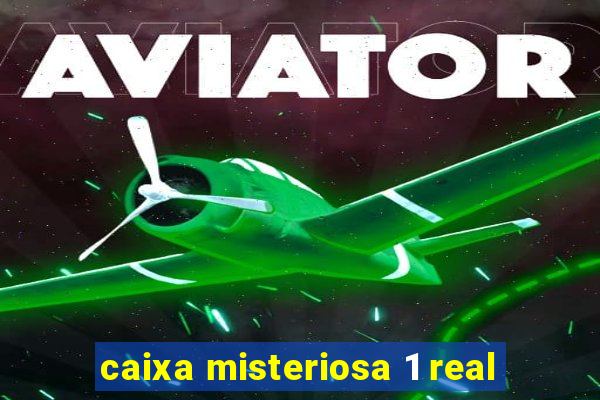 caixa misteriosa 1 real