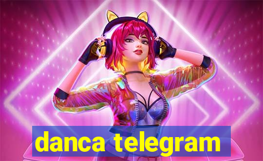 danca telegram