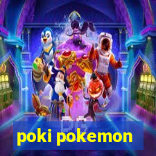 poki pokemon