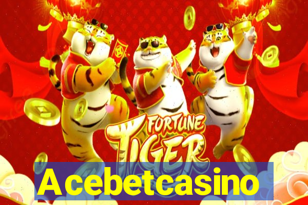 Acebetcasino