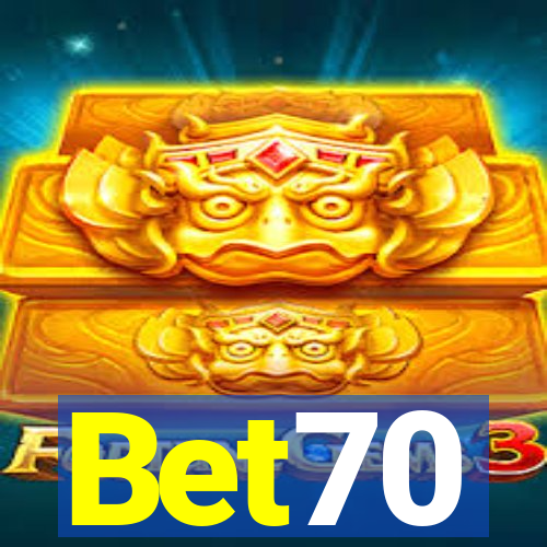 Bet70