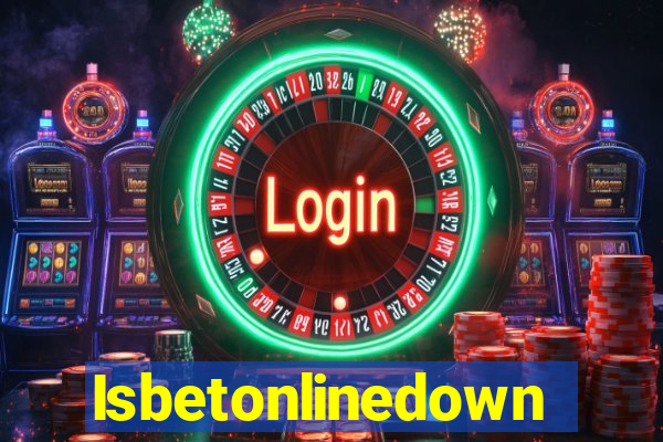 Isbetonlinedown