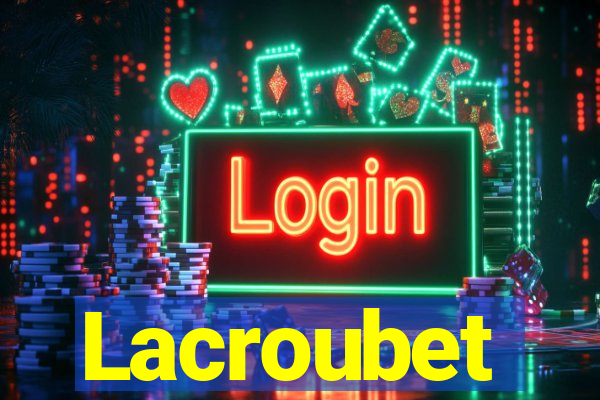 Lacroubet